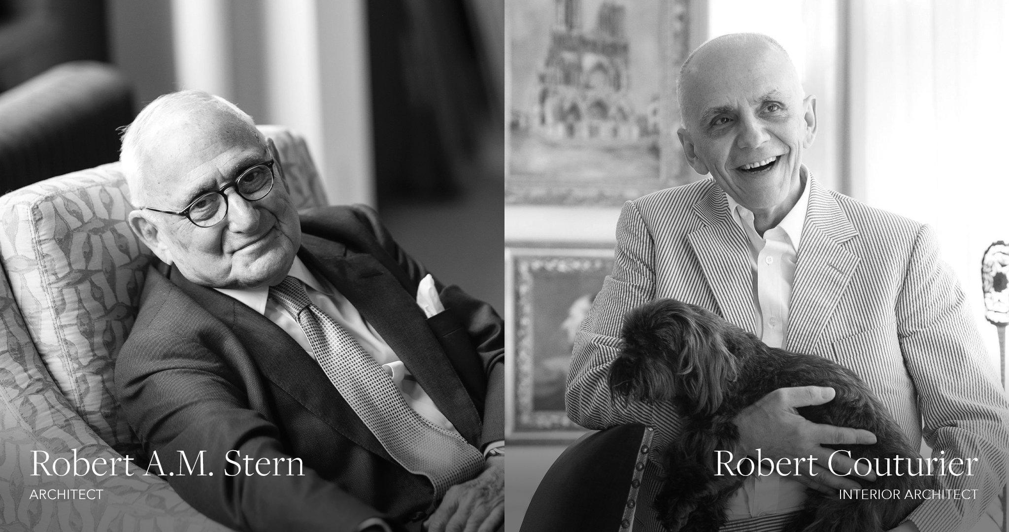 Portraits of Robert A.M. Stern Architect and Robert Couturier Interior Architect.
